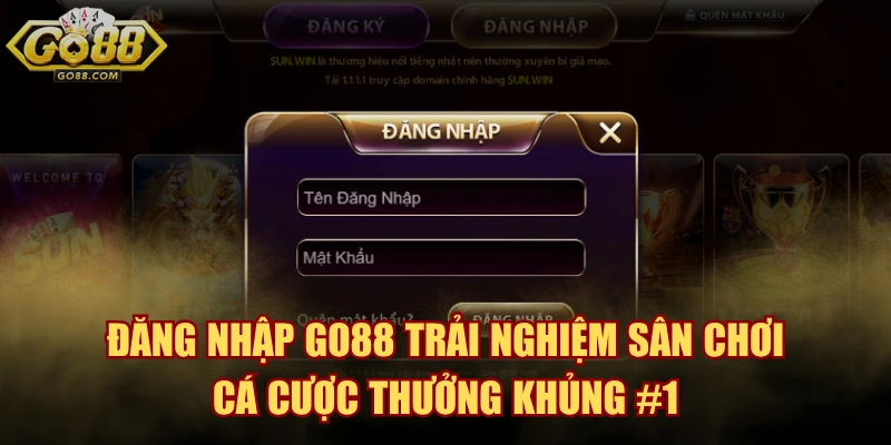 Đăng Nhập GO88 Trải Nghiệm Sân Chơi Cá Cược Thưởng Khủng #1